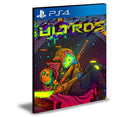 Ultros PS4 MÍDIA DIGITAL